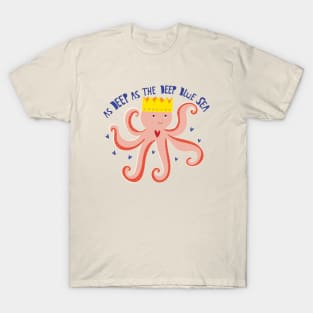 In the Octopus's Garden T-Shirt